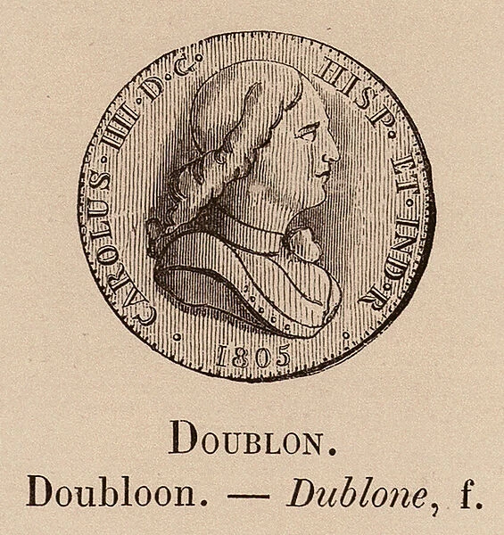 Le Vocabulaire Illustre: Doublon; Doubloon; Dublone (engraving)