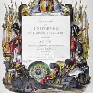 Frontispiece of Collection des Uniformes de L Armee Francaise presentee au Roi, 1823. Artist: Charles Etienne Pierre Motte